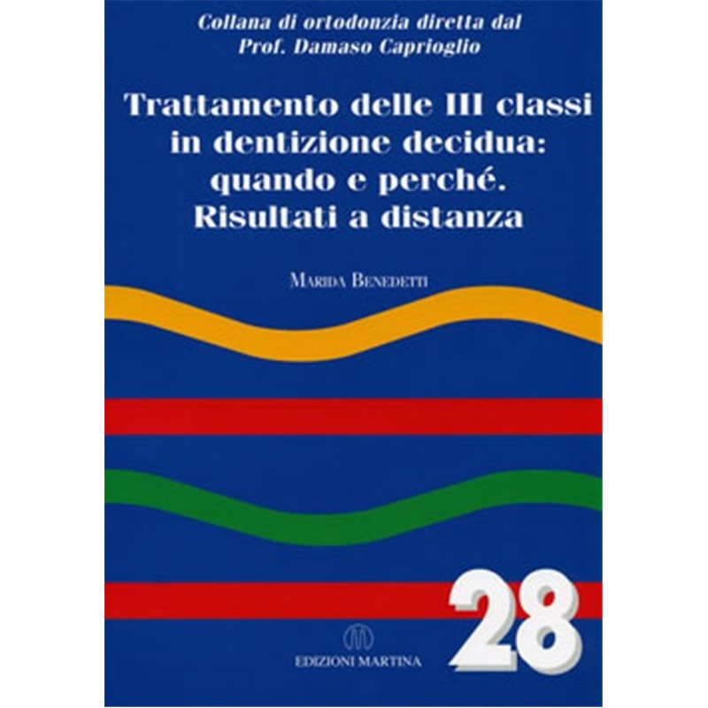 TRATTAMENTO DELLE III CLASSI IN DENTIZIONE DECIDUA: quando e perché. Risultati a distanza